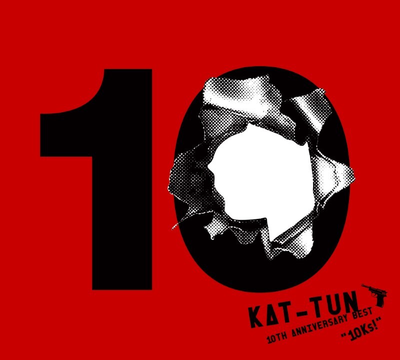 KAT-TUN 10TH ANNIVERSARY BEST “10Ks！”｜STARTO ENTERTAINMENT