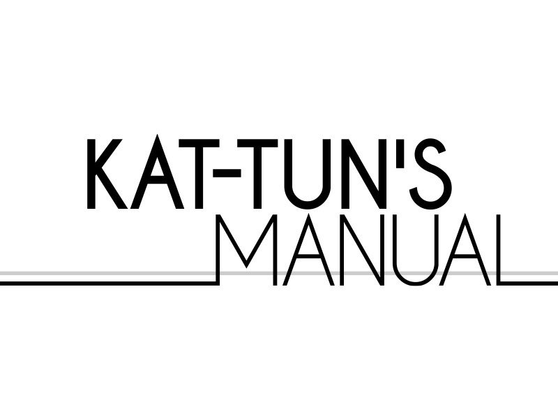 KAT-TUN 'S MANUAL